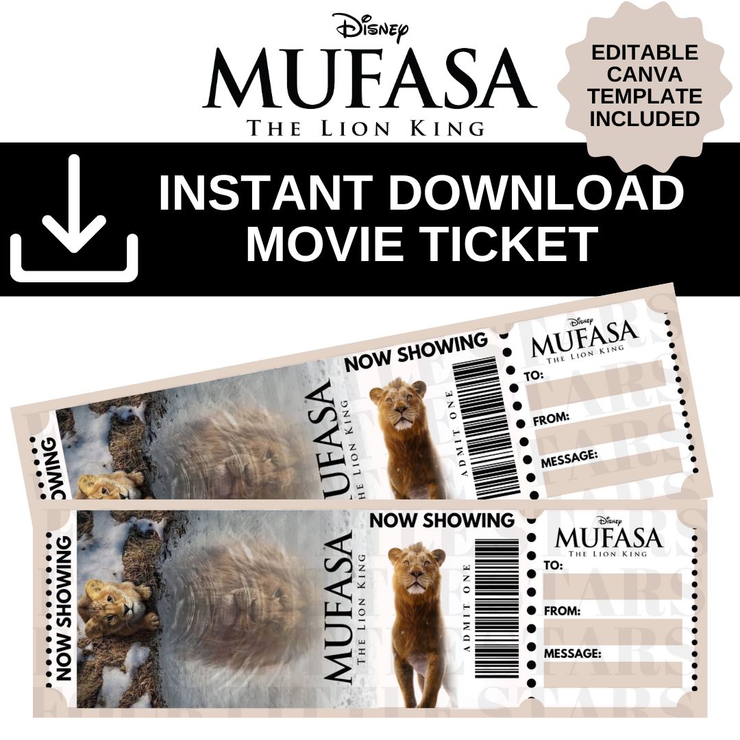 Editable Mufasa Movie Ticket Digital Download